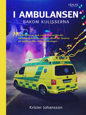cover image of I ambulansen, bakom kulisserna